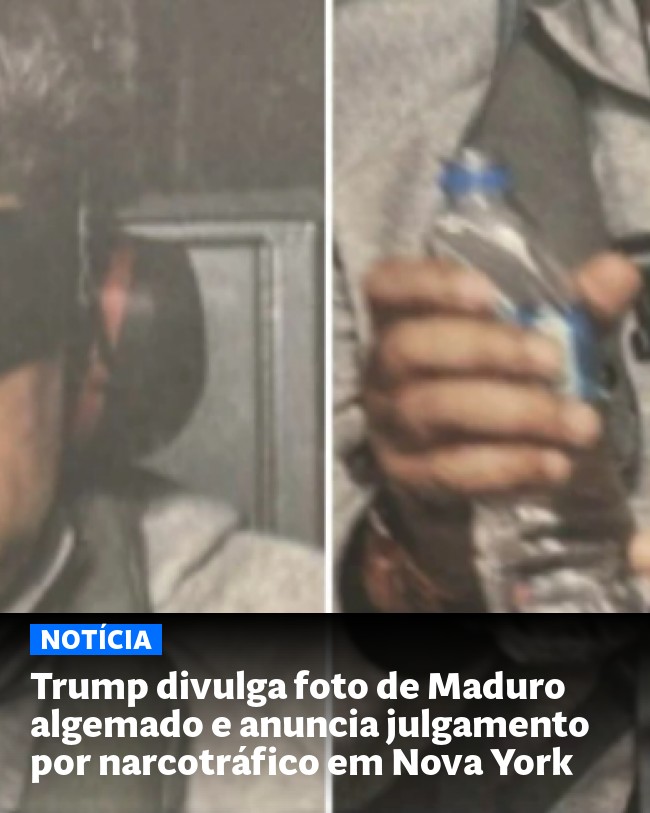 Trump divulga foto de Maduro algemado e anuncia julgamento por narcotráfico em Nova York - Post para compartilhamento via WhatsApp