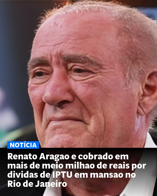 Renato Aragao e cobrado em mais de meio milhao de reais por dividas de IPTU em mansao no Rio de Janeiro - Post para compartilhamento via WhatsApp