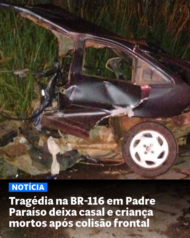 Tragédia na BR-116 em Padre Paraíso deixa casal e criança mortos após colisão frontal - Post para compartilhamento via WhatsApp