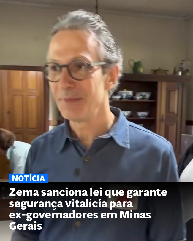 Zema sanciona lei que garante segurança vitalícia para ex-governadores em Minas Gerais - Post para compartilhamento via WhatsApp