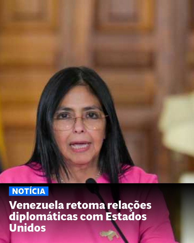 Venezuela retoma relações diplomáticas com Estados Unidos - Post para compartilhamento via WhatsApp