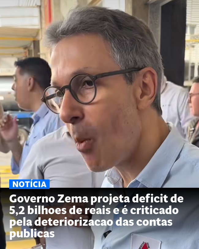 Governo Zema projeta deficit de 5,2 bilhoes de reais e é criticado pela deteriorizacao das contas publicas - Post para compartilhamento via WhatsApp