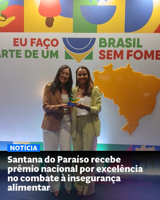 Santana do Paraíso recebe prêmio nacional por excelência no combate à insegurança alimentar - Post para compartilhamento via WhatsApp