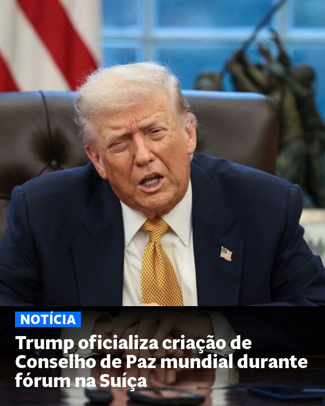 Trump oficializa criação de Conselho de Paz mundial durante fórum na Suíça - Post para compartilhamento via WhatsApp
