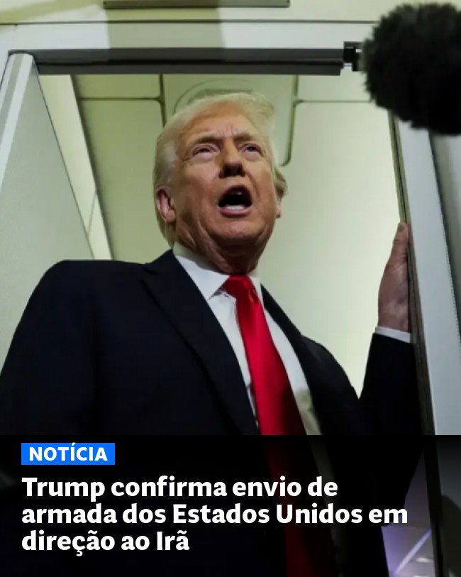 Trump confirma envio de armada dos Estados Unidos em direção ao Irã - Post para compartilhamento via WhatsApp