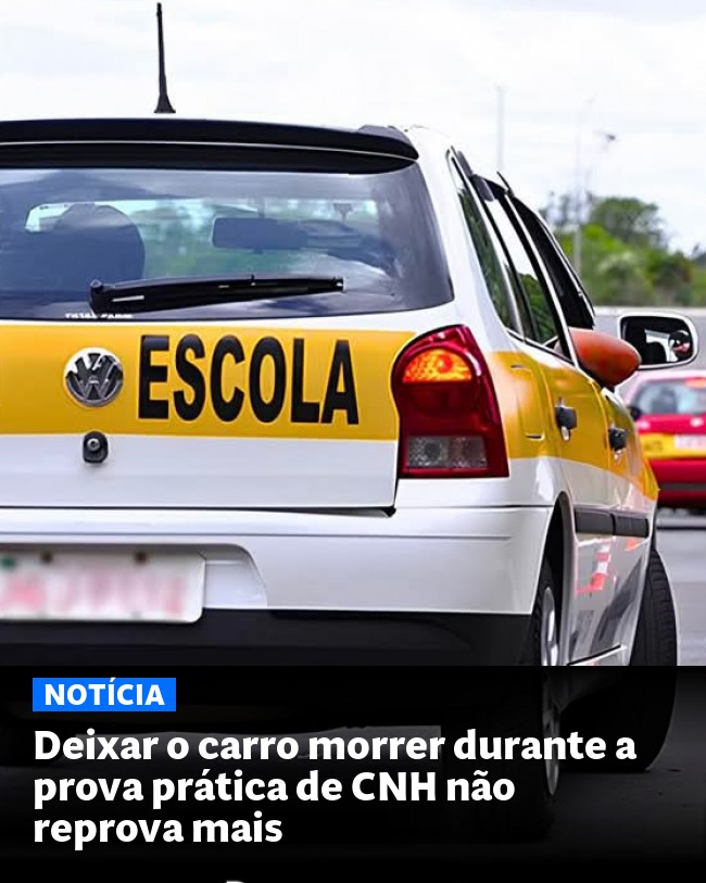 Deixar o carro morrer durante a prova prática de CNH não reprova mais - Post para compartilhamento via WhatsApp
