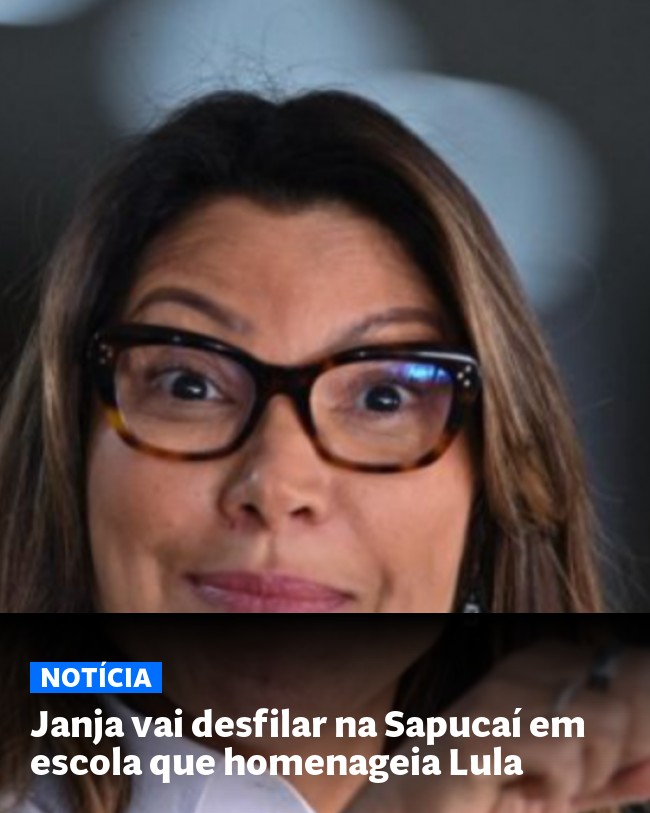 Janja vai desfilar na Sapucaí em escola que homenageia Lula - Post para compartilhamento via WhatsApp