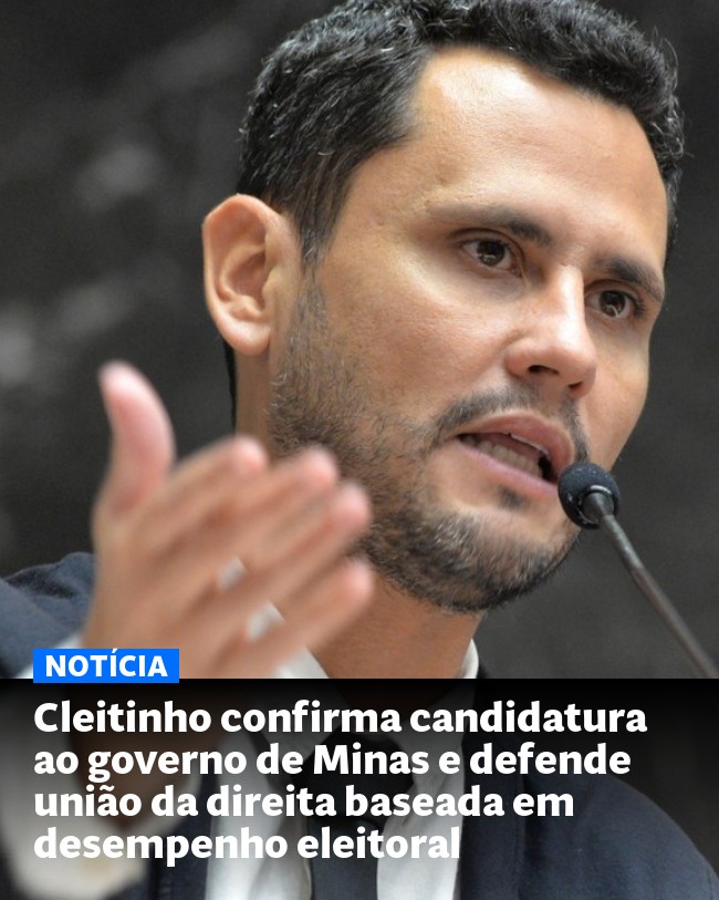 Cleitinho confirma candidatura ao governo de Minas e defende união da direita baseada em desempenho eleitoral - Post para compartilhamento via WhatsApp