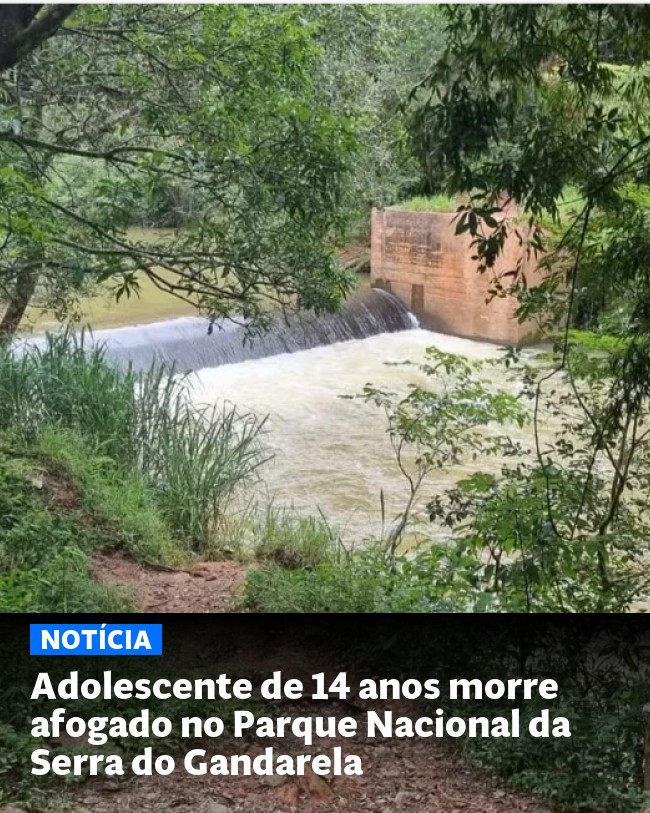 Adolescente de 14 anos morre afogado no Parque Nacional da Serra do Gandarela - Post para compartilhamento via WhatsApp