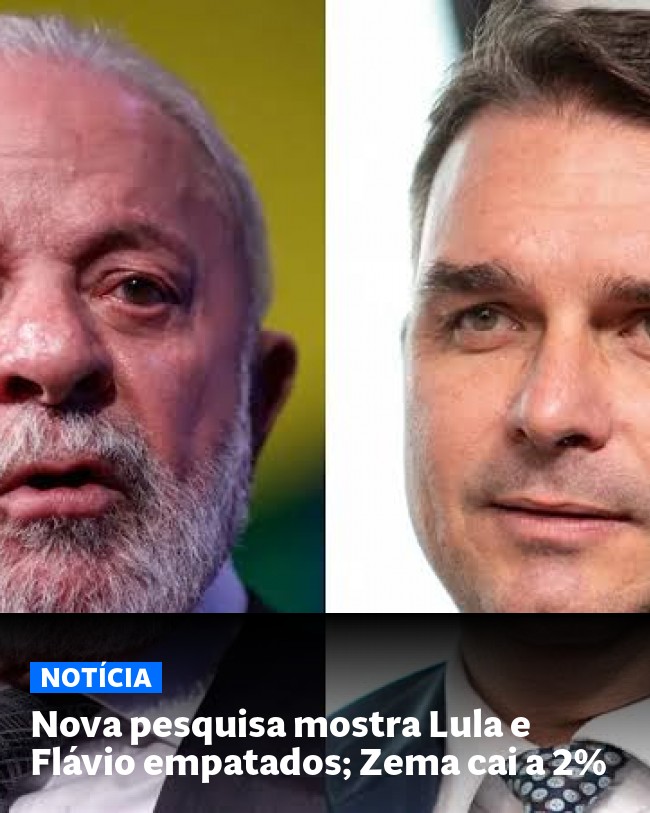 Nova pesquisa mostra Lula e Flávio empatados; Zema cai a 2% - Post para compartilhamento via WhatsApp