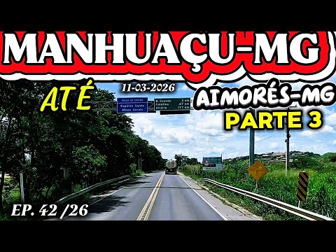 Confira os detalhes sobre "MANHUAÇU-MG ATÉ AIMORÉS-MG, PARTE 3 çu". Conteúdo original de YouTube. Publicado originalmente em: 16/03/2026 MANHUAÇU-MG ATÉ...
