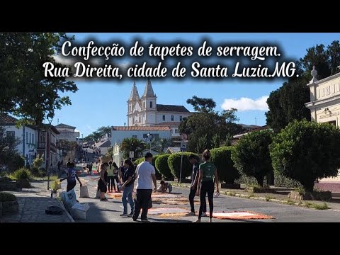 Confira os detalhes sobre "Confecção do tradicional Tapete de Serragem. Rua Direita. Santa Luzia.MG.". Conteúdo original de YouTube. Publicado originalm...