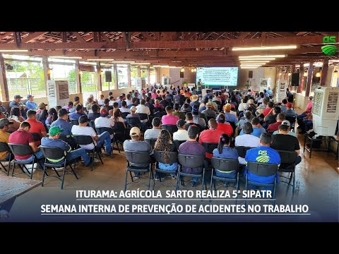 A Agrícola Sarto, atuante na região de Iturama, está promovendo a sua 5ª Semana Interna de Prevenção de Acidentes no Trabalho (SIPATR). A iniciativa anu...