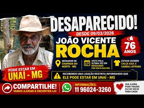 João Vicente Rocha, um homem de 76 anos, está desaparecido desde 9 de março de 2026. O idoso foi visto pela última vez na cidade de Chapada do Norte, em...
