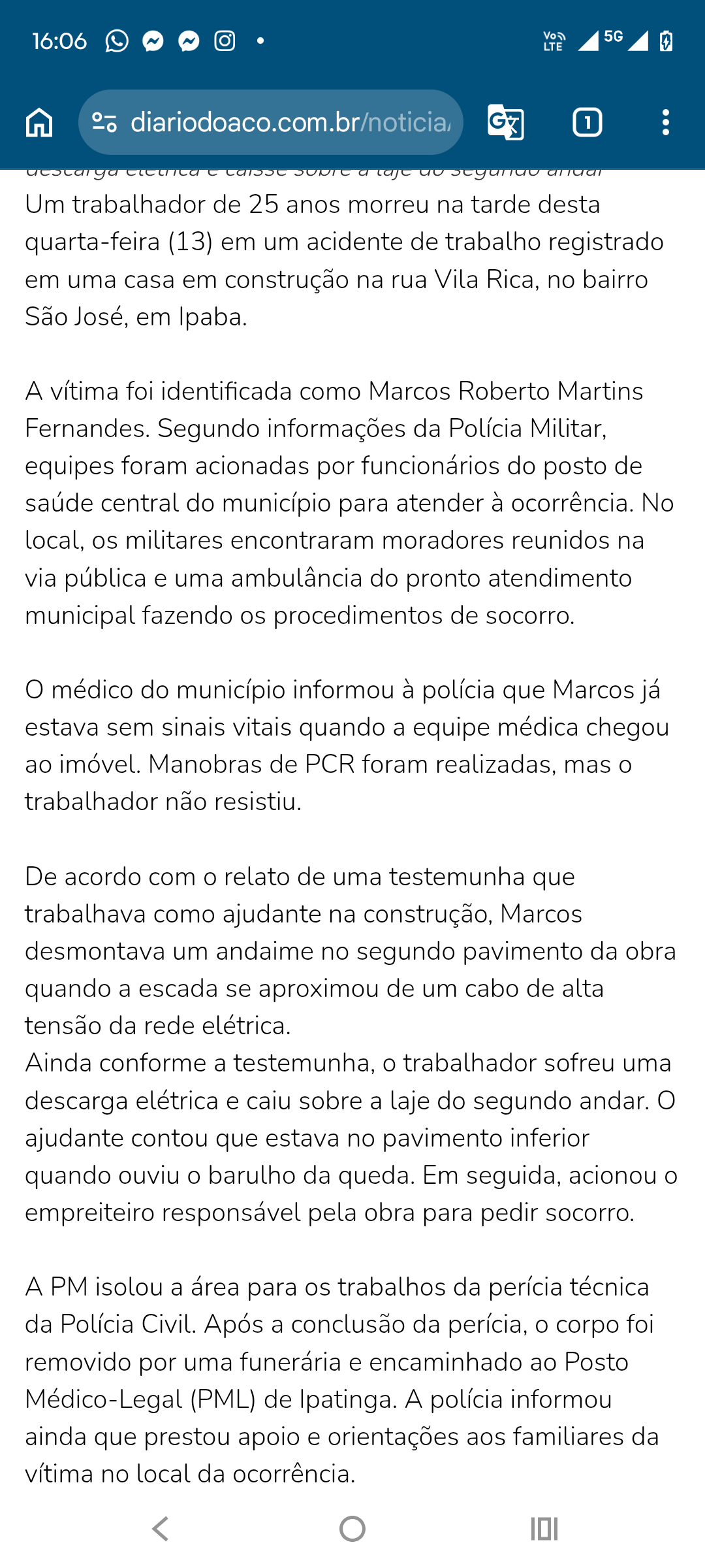 Um trágico acidente de trabalho resultou na morte de um jovem de 25 anos na tarde desta quarta-feira, dia 13. O incidente ocorreu em uma residência que ...