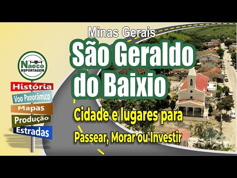 MEMÓRIA PORTAL MINAS: Retomamos hoje informações relevantes sobre o município de São Geraldo do Baixio, localizado na mesorregião do Rio Doce, em Minas ...